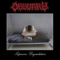 Ossuary - Supreme Degradation