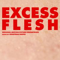 Jonathan Snipes - Excess Flesh