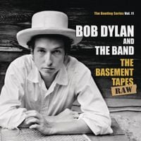 Bob Dylan & The Band - The Bootleg Series Vol. 11: The Basement Tapes Raw