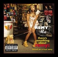 Remy Ma - There's Something About Remy: Based on a True Story