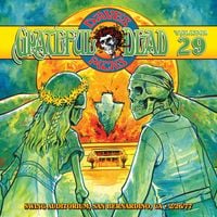 Grateful Dead - Dave's Picks Vol. 29: Swing Auditorium, San Bernardino, CA 2/26/77