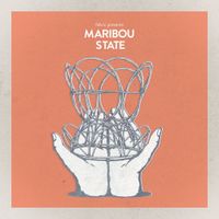 Maribou State - fabric presents Maribou State