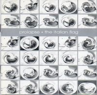 Prolapse - The Italian Flag