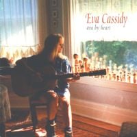 Eva Cassidy - Eva By Heart