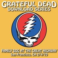 Grateful Dead - Download Series: Family Dog at the Great Highway, San Francisco, CA 7/4/70