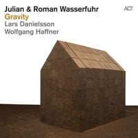 Julian & Roman Wasserfuhr - Gravity