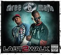 Three 6 Mafia - Last 2 Walk