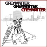 Grey Matter - Grey Matter