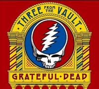 Grateful Dead - Three From the Vault