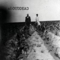 cLOUDDEAD - I Promise Never to Get Paint on My Glasses Again