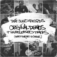 Don't Sleep Records - Original Demos & Unreleased Tracks