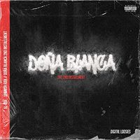 Al-Doe & Spanish Ran - Do&ntilde;a Blanca The 2nd Installment