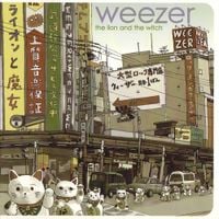 Weezer - The Lion and the Witch