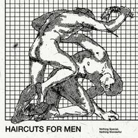 Haircuts For Men - Nothing Special, Nothing Wonderful