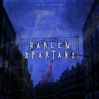Harlem Spartans - The Mixtape 3