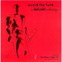 Defunkt - Avoid The Funk... A Defunkt Anthology