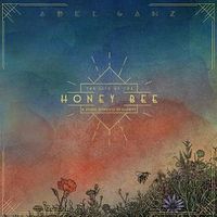 Abel Ganz - The Life Of The Honey Bee and Other Moments of Clarity