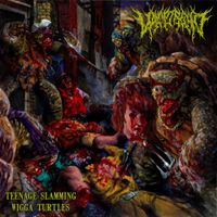 Vampirecunt - Teenage Slamming Wigga Turtles