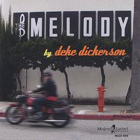 Deke Dickerson - The Melody