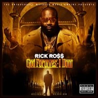 Rick Ross - God Forgives, I Don't [Deluxe]
