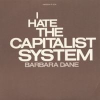 Barbara Dane - I Hate The Capitalist System
