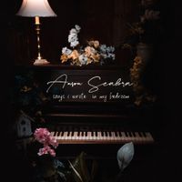 Anson Seabra - Songs I Wrote in My Bedroom