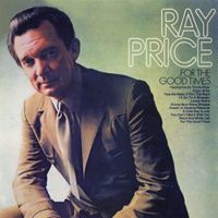 Ray Price - For The Good Times