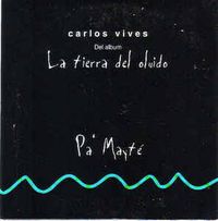Carlos Vives - Pa' Mayte