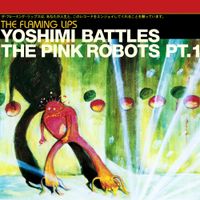 The Flaming Lips - Yoshimi Battles the Pink Robots, Pt. 1