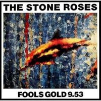The Stone Roses - Fools Gold