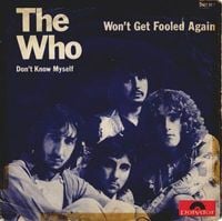 The Who - Won't Get Fooled Again