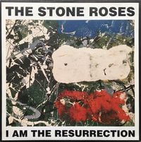 The Stone Roses - I Am the Resurrection
