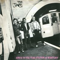 The Jam - Down in the Tube Station at Midnight