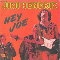 Jimi Hendrix - Hey Joe