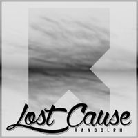 Randolph - Lost Cause - EP