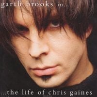 Garth Brooks - Garth Brooks in...the Life of Chris Gaines