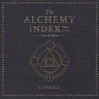 Thrice - The Alchemy Index, Vols. I & II: Fire & Water