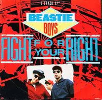 Beastie Boys - (You Gotta) Fight for Your Right (To Party!)