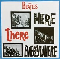 The Beatles - Here, There and Everywhere