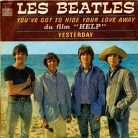 The Beatles - You've Got to Hide Your Love Away