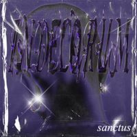 Indecorum - Sanctus