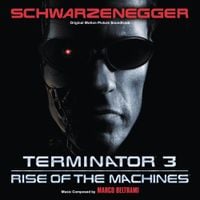 Marco Beltrami - Terminator 3: Rise of the Machines