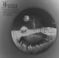 Furia - Marzannie, Kr&oacute;lowej Polski