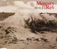 Mercury Rev - Holes