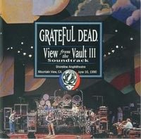 Grateful Dead - View From the Vault III