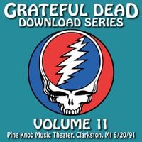 Grateful Dead - Download Series Vol. 11: Pine Knob Music Theater, Clarkston, MI 6/20/91