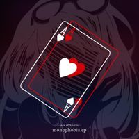 Ace of Hearts - Monophobia