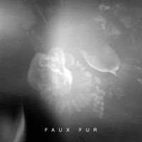 Faux Fur - Faux Fur