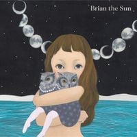 Brian The Sun - Brian the Sun