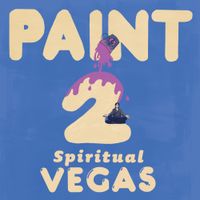PAINT - Spiritual Vegas